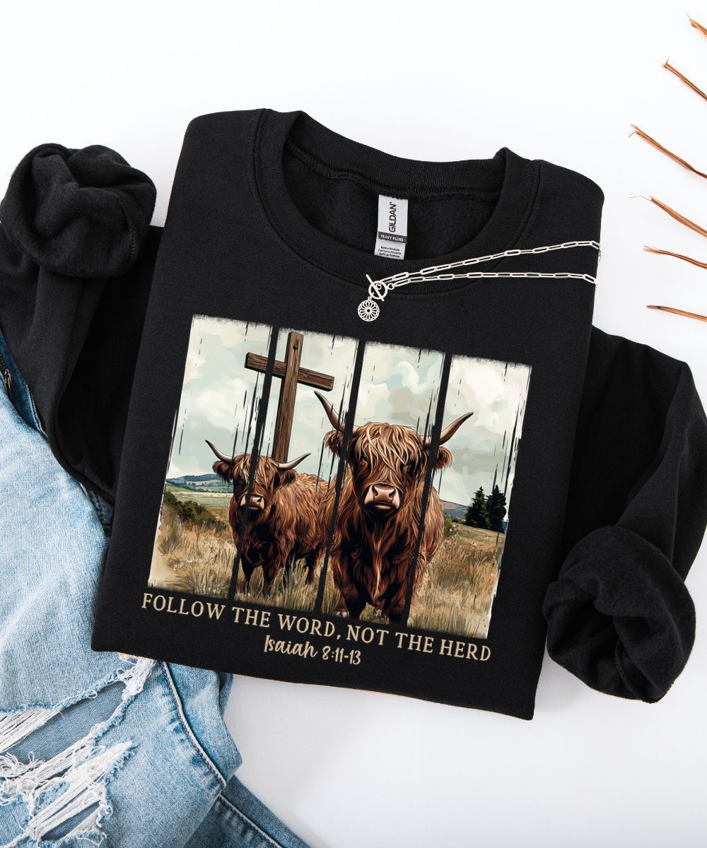 Follow The Word Sweatshirt